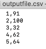 outputfile.csv-
1,91
2,100
3,32
4,62
5,64