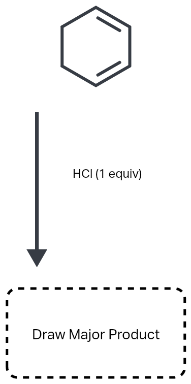 HCI (1 equiv)
Draw Major Product
