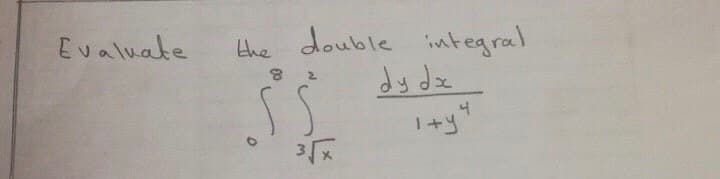 Evaluate
the double integral
「+当
