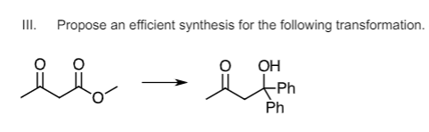 I.
Propose an efficient synthesis for the following transformation.
OH
-Ph
Ph
