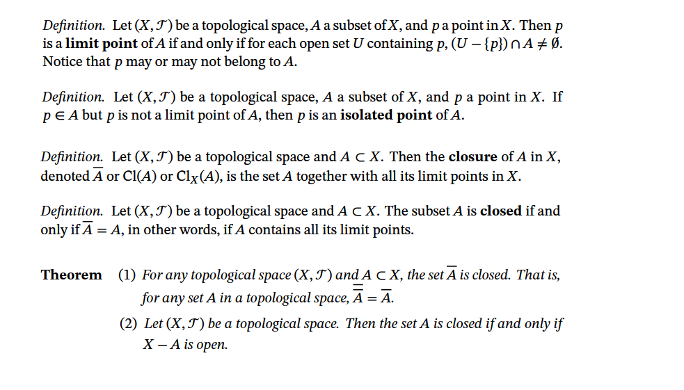 For any topological space (X, T) and A C X, the set A is closed. That is,
for any set A in a topological space, A = A.
