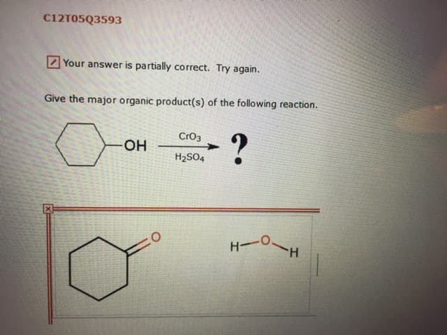 Give the major organic product(s) of the following reaction.
CrO3
?
OH
H2S04
