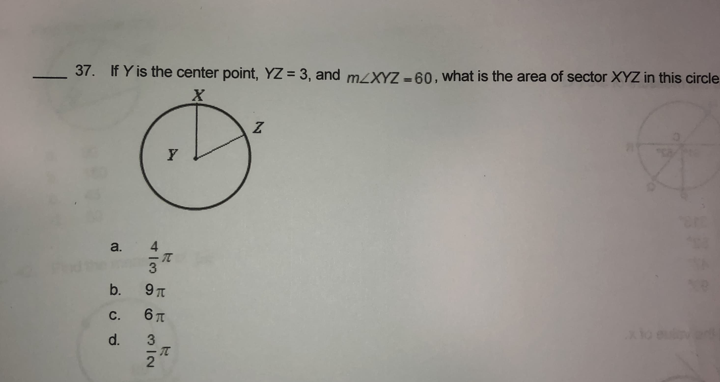 If Y is the center point, YZ 3, and mXYZ =60, what is the area of sector XYZ in this circle
