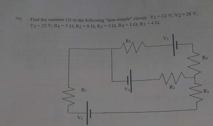 197.
Find the currents (3) in the following "non-simple" circuit V1-12 V; V2-28 V;
V3-22 V. R1-562, R2-862, R3-30, R4-102, RS-452
Ri
V₁
Rs
V₂
V₁
йуй
R₂
