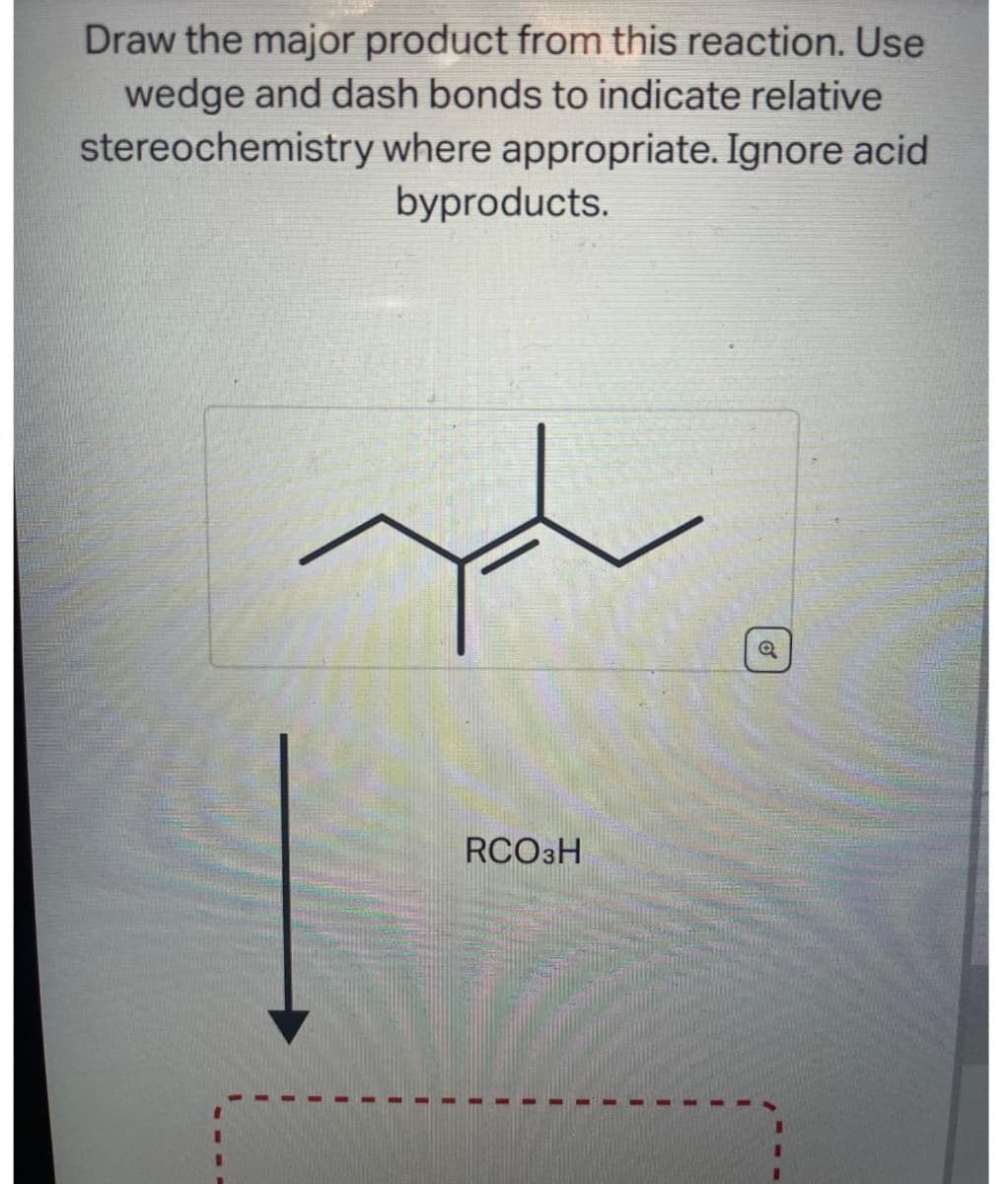 Draw the major product from this reaction. Use
wedge and dash bonds to indicate relative
stereochemistry where appropriate. Ignore acid
byproducts.
pt
1
RCO3H
I
I
I
1
Q