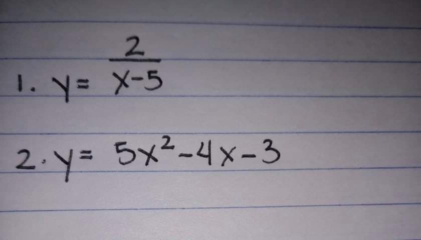 2.
1. y= X-5
2.y= 5x²-4x-3
