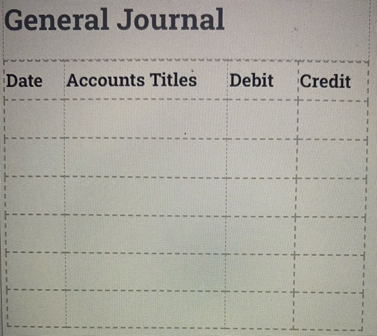 General Journal
Date
Accounts Titles
Debit
Credit

