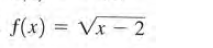 f(x) = Vx – 2
