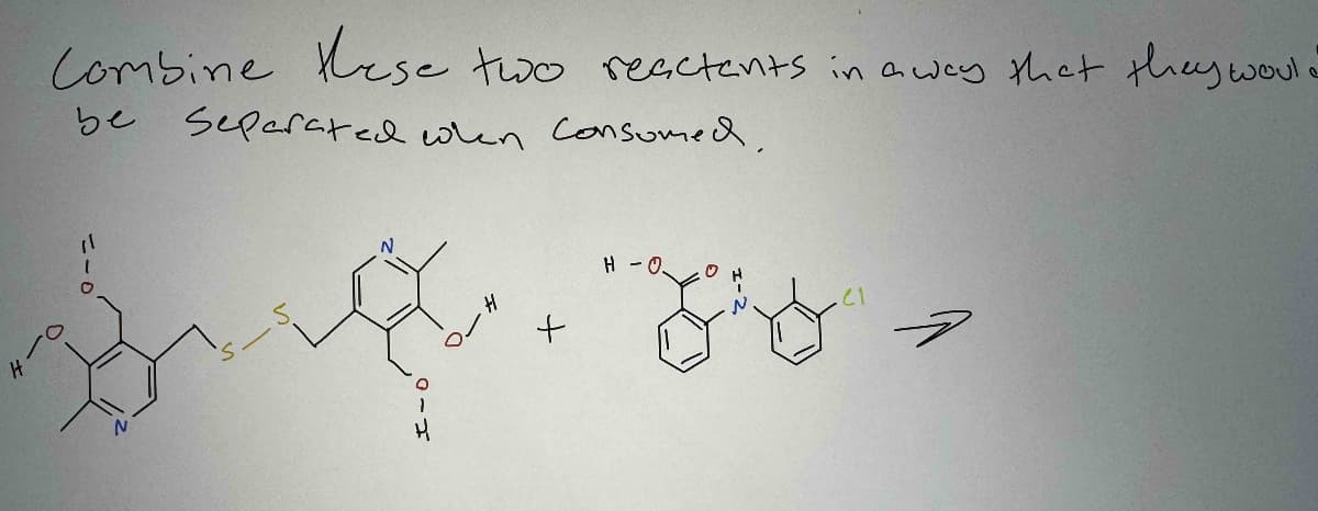 Combine these two reactents in a way that they woul
be separated when consumed.
N
OIH
H
+
H - 0.
(1
C