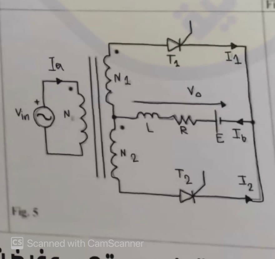 Vin
Fig. S
Ia
N
N1
CS Scanned with CamScanner
T₁
w
T2
I₁
Ib
1₂