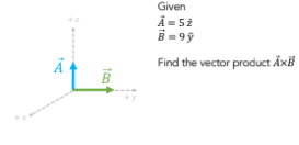 100
Given
Ả=52
B=99
Find the vector product Ax