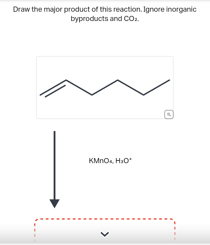 Draw the major product of this reaction. Ignore inorganic
byproducts and CO2.
KMnO4, H3O+