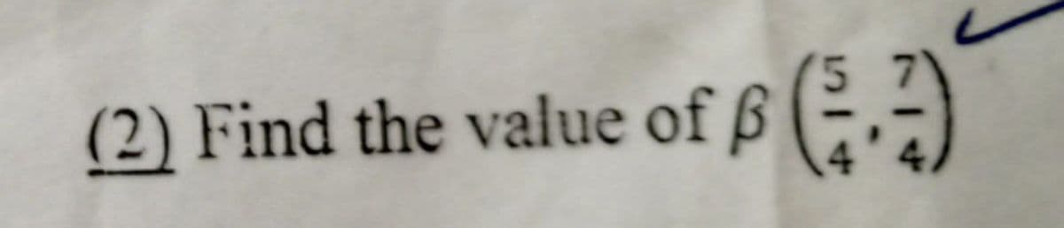 (2) Find the value of 6 (2)