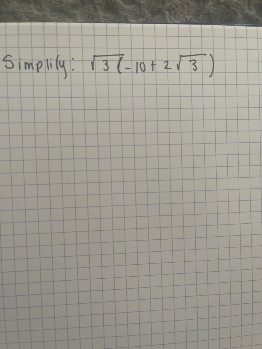 Simplify: √3 (-10 + 2√3)