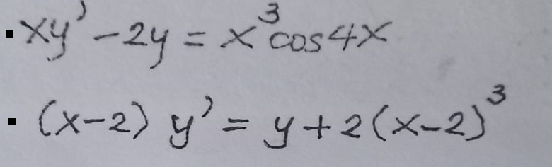 3
• xy²-2y = x ²cos4x
(x-2)
•
FY+ 2(x-2) ³