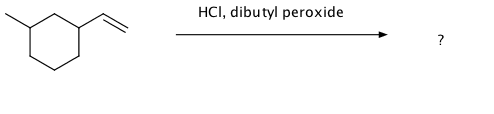 HCI, dibutyl peroxide
?

