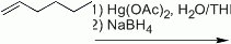 ) Hg(OAc)2, H2O/THI
2) NABH4
