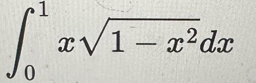 0
1
x c√1-x²dx