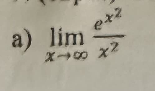 a) lim
*/*
X→∞ X