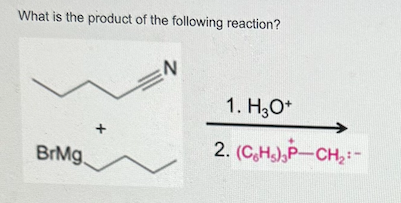 What is the product of the following reaction?
BrMg.
+
N
1. H3O+
2. (CH)P-CH₂:-