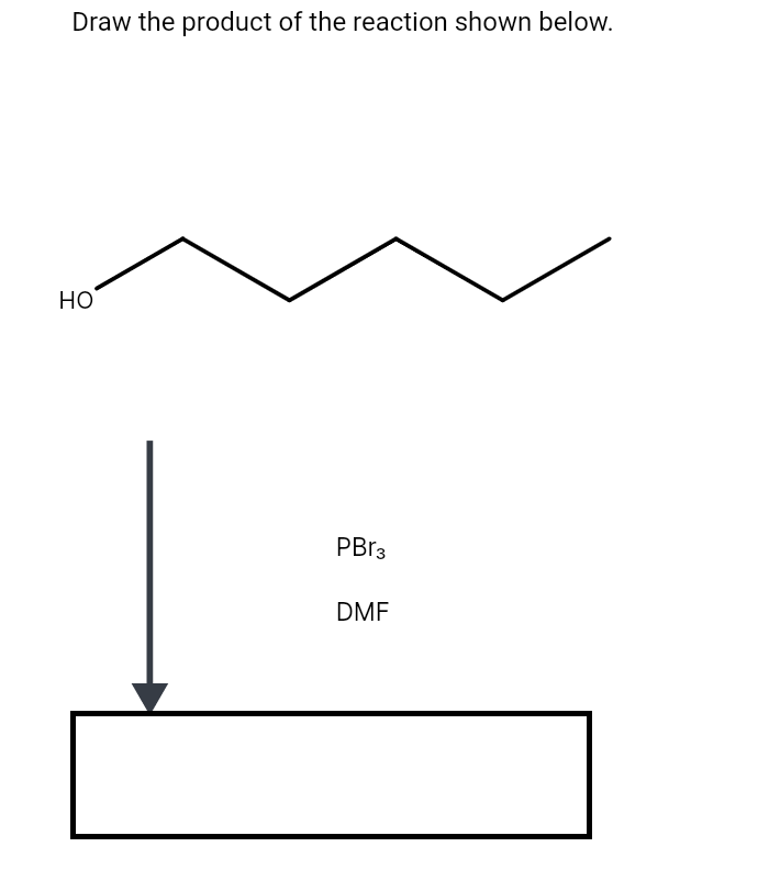 Draw the product of the reaction shown below.
Но
PBR3
DMF
