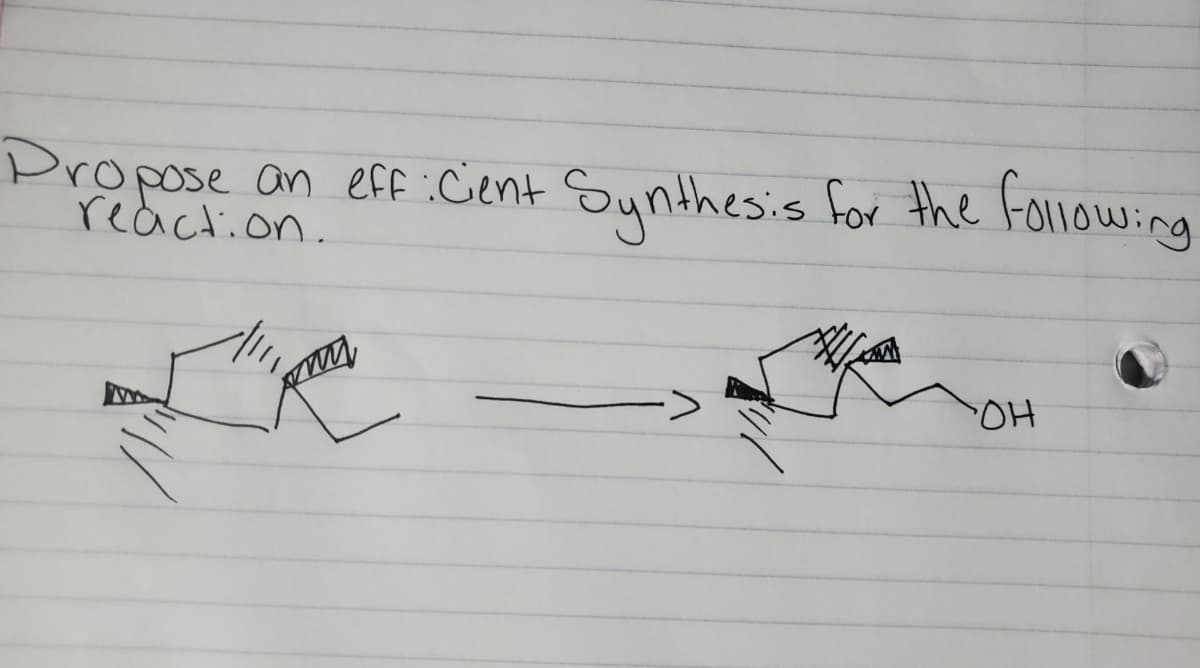 an eff :Cent Synthesis for the following
reaction.
