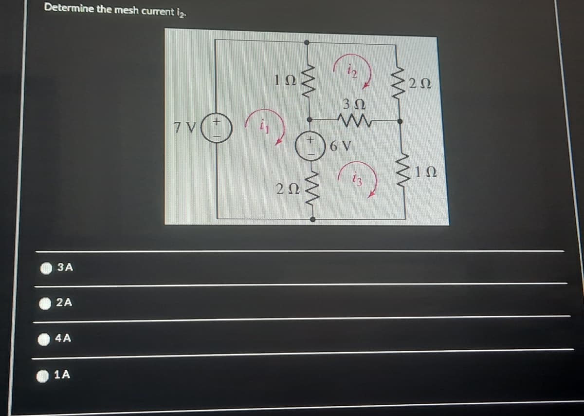 Determine the mesh current iz.
12
10
7 V
6 V
20
3A
2A
4 A
1A
