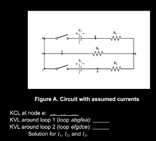 예
ww
R₂
Figure A. Circuit with assumed currents
KCL at node e:
KVL around loop 1 (loop abgfea):
KVL around loop 2 (loop efgdce):
Solution for I₁, I₂, and I₂.