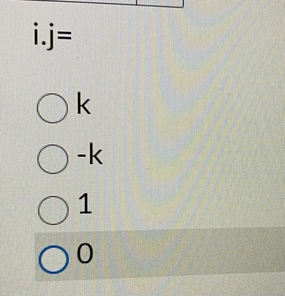 i.j=
Ok
D-к
1
000
0 0
Do