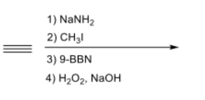 1) NaNH2
2) CH3I
3) 9-BBN
4) Н-О2. NaOн
