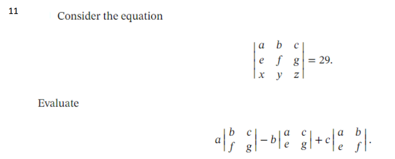 11
Consider the equation
a
e f g = 29.
у z
Evaluate
b
a
a
