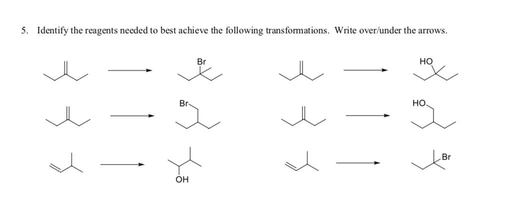 5. Identify the reagents needed to best achieve the following transformations. Write over/under the arrows.
Br
но
Br
но,
Br
Он
333
