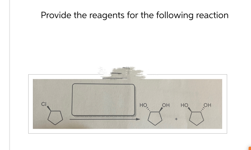Provide the reagents for the following reaction
CI
HO
OH
HO
OH
+