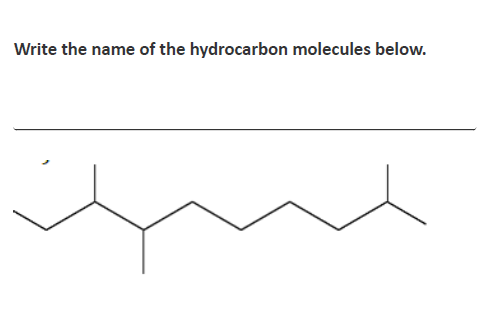 Write the name of the hydrocarbon molecules below.
