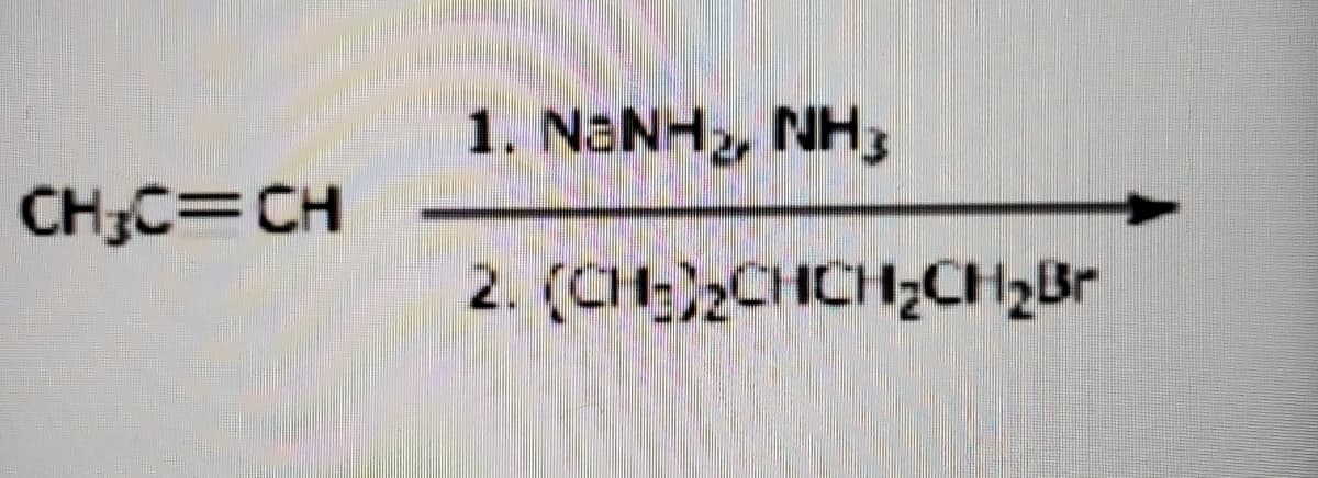 CH₂C=CH
1. NENH₂, NH3
2. (CH)₂CHCH₂CH₂Br