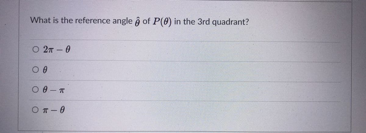 What is the reference angle Â of P(0) in the 3rd quadrant?
O 2T –0
OT-0
