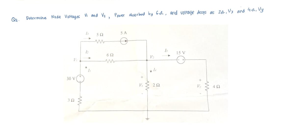 Q₂.
Determine Node Voltages Vi and V₂, Power absorbed by 6-2, and voltage drops at 2₁2, Vx and 42, Vy
Vi
30 V
352
13
➤
12
502
ww
652
5 A
V₂
V₂
252
Is
➤
15 V
452