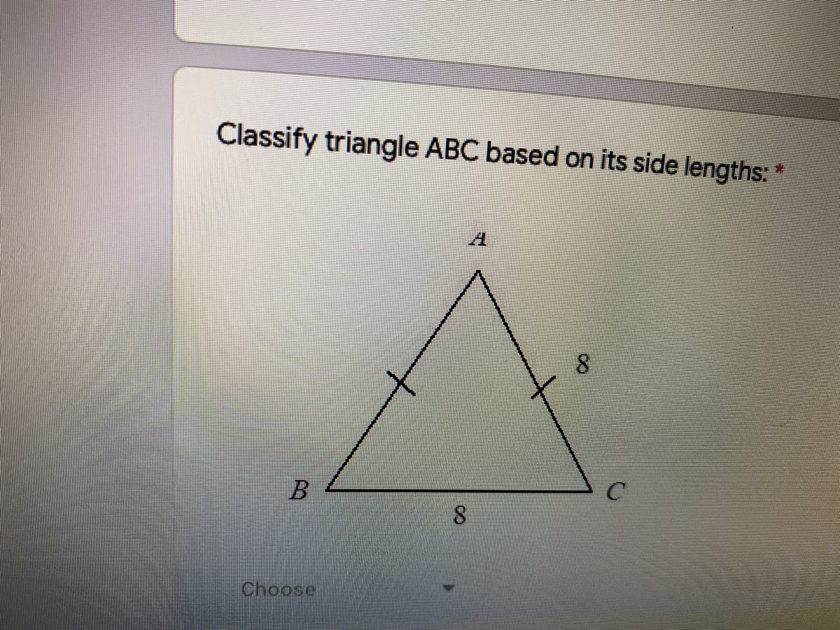 Classify triangle ABC based on its side lengths:
8
8.
Choose
