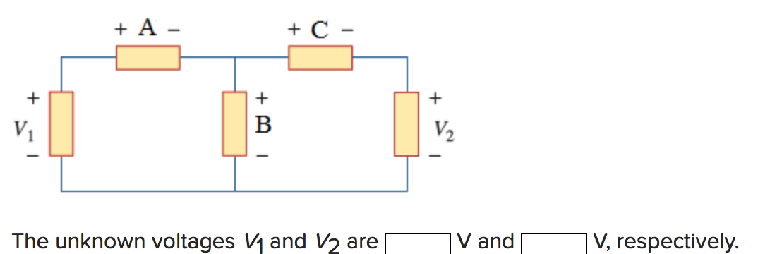 + A -
+ С -
+
В
V2
The unknown voltages V and V2
V and
|V, respectively.
are
