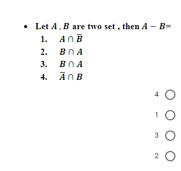 • Let A, B are two set , then A – B=
1. AnB
BN A
BN A
An B
2.
3.
4.
4
3 O
2 O
