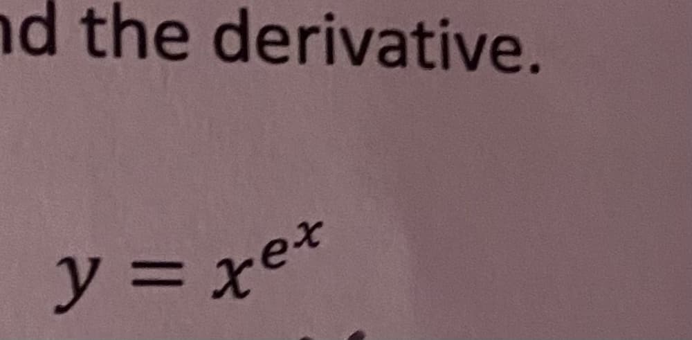 and the derivative.
y=ge*