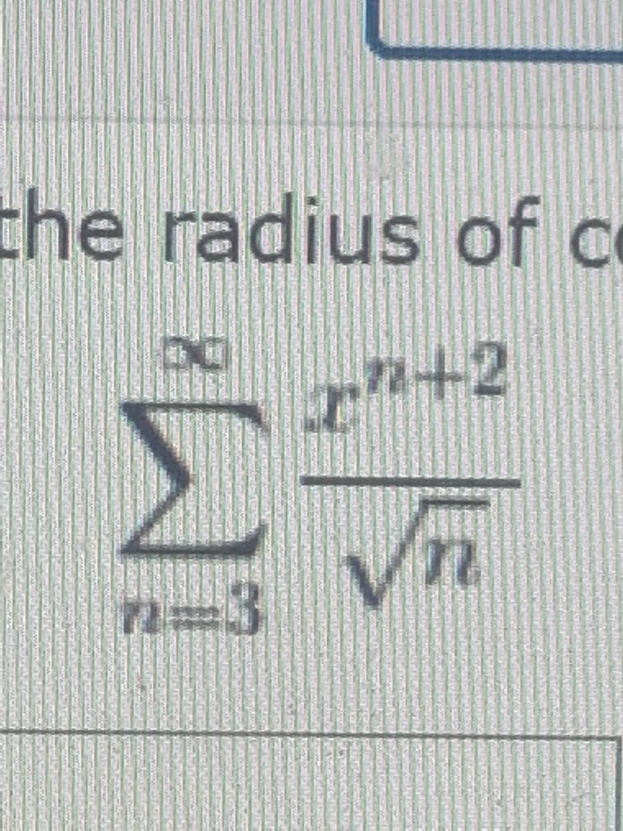 the radius of c
+2
vn
