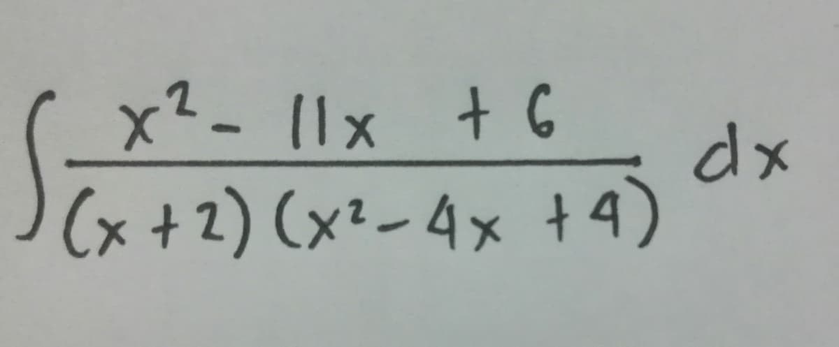 x²- 11x + G
dx
(x +2) (x²-4x +4)
