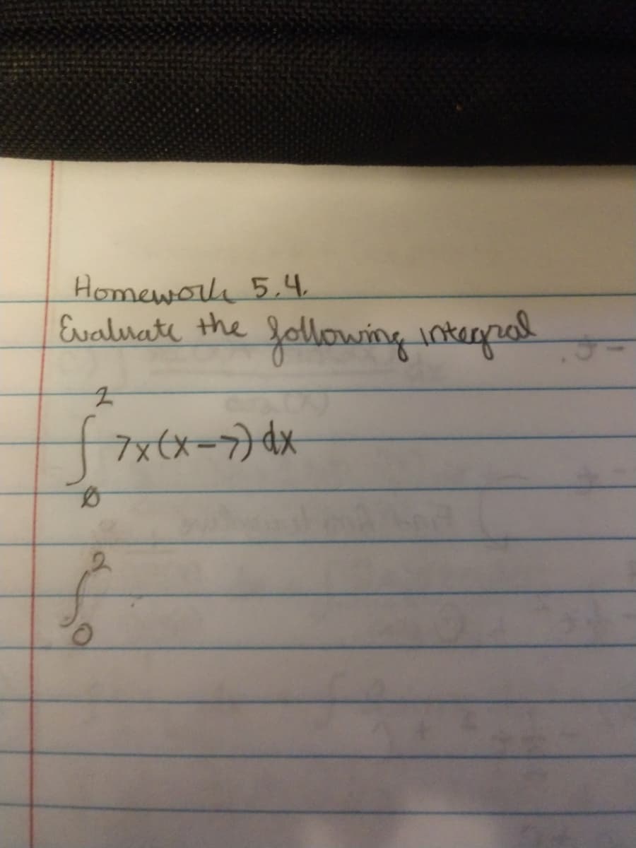 Homeworl 5.4
Evaluate the
following integral
