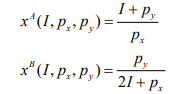 I+ P,
x*(I, p,, P,) =
P.
P,
x" (I, p,, P,)=
21+ P.
