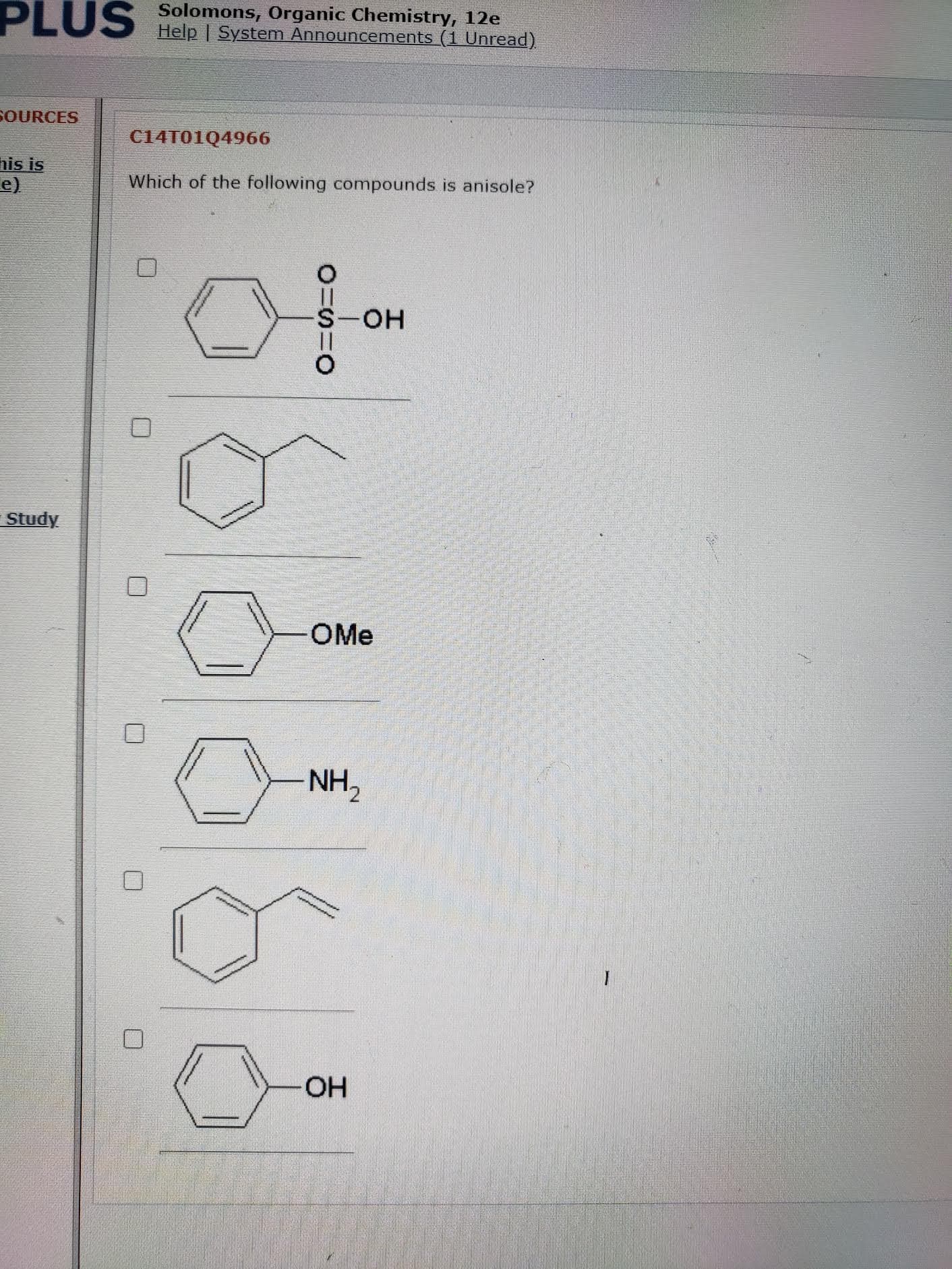 Which of the following compounds is anisole?
S-OH
OMe
NH,
