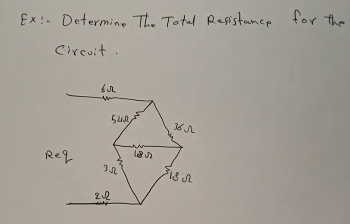 Ex :- Determine The Total Resistance for the
Circuit .
36 r
182
Req
F18 R
