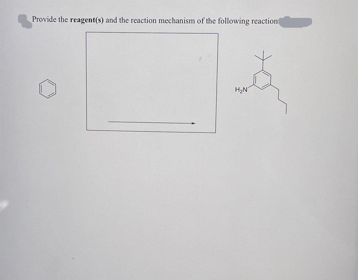 Provide the reagent(s) and the reaction mechanism of the following reaction
H₂N