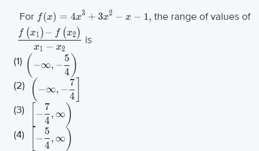 For f(x) =
4x° + 372
1, the range of values of
|
-
f (x1)- f (x2)
is
x1 - x2
5
(1)
(2)
(3)
4
(4)
8.
