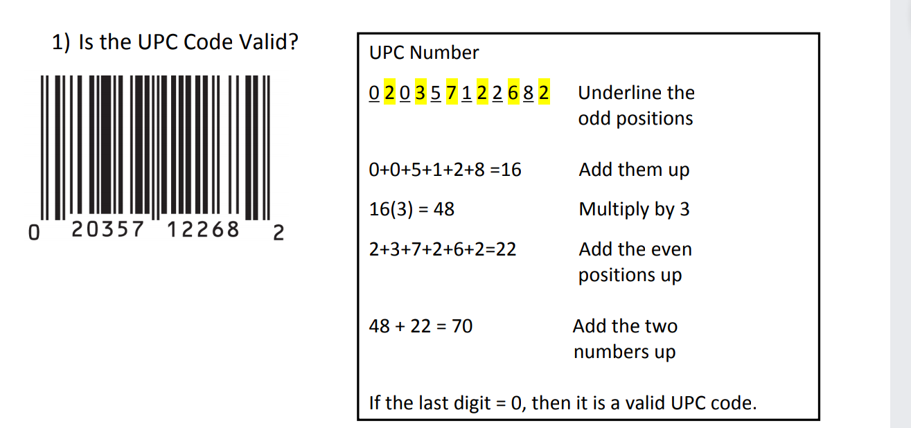 1) Is the UPC Code Valid?
20357" 12268
2
